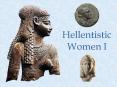 Hellentistic Women PowerPoint PPT Presentation