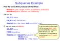 Subqueries Example PowerPoint PPT Presentation