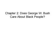 Chapter 2: Does George W. Bush Care About Black People