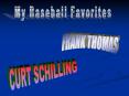 My Baseball Favorites PowerPoint PPT Presentation