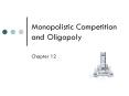 Monopolistic Competition and Oligopoly PowerPoint PPT Presentation