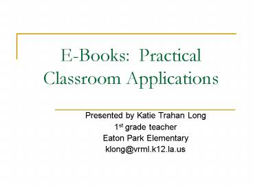 EBooks: Practical Classroom Applications