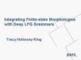 Integrating Finitestate Morphologies with Deep LFG Grammars PowerPoint PPT Presentation