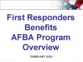 First Responders Benefits AFBA Program Overview PowerPoint PPT Presentation