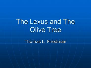 The Lexus and The Olive Tree presentation | free to view