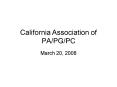 California Association of PAPGPC PowerPoint PPT Presentation
