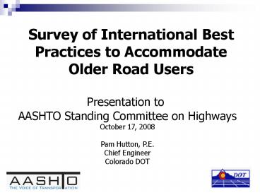 Survey of International Best Practices to Accommodate Older Road Users