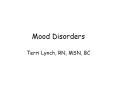 Mood Disorders PowerPoint PPT Presentation