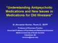 Understanding Antipsychotic Medications and New Issues in Medications for Old Illnesses PowerPoint PPT Presentation