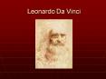 Leonardo Da Vinci PowerPoint PPT Presentation