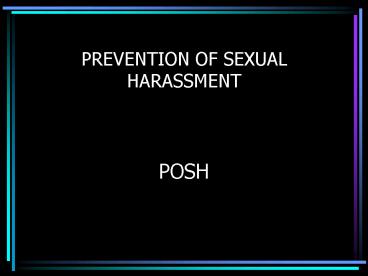 PREVENTION OF SEXUAL HARASSMENT