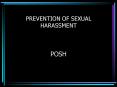PREVENTION OF SEXUAL HARASSMENT PowerPoint PPT Presentation