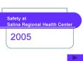 Safety at Salina Regional Health Center PowerPoint PPT Presentation