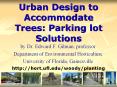 Urban Design to Accommodate Trees: Parking lot Solutions PowerPoint PPT Presentation