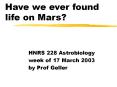 Have we ever found life on Mars? PowerPoint PPT Presentation