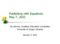 Publishing with Equations May 7, 2003 PowerPoint PPT Presentation