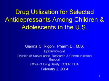 Drug Utilization for Selected Antidepressants Among Children