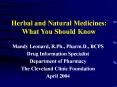 Herbal and Natural Medicines: What You Should Know PowerPoint PPT Presentation