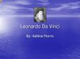 Leonardo Da Vinci PowerPoint PPT Presentation