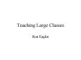 Teaching Large Classes PowerPoint PPT Presentation