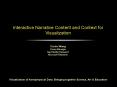 Interactive Narrative Content and Context for Visualization PowerPoint PPT Presentation