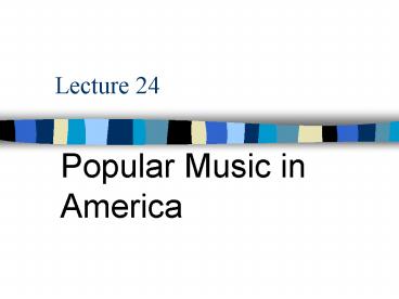 Popular Music in America
