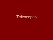 Telescopes