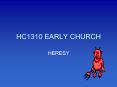 HC1310 EARLY CHURCH PowerPoint PPT Presentation