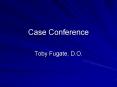 Case Conference PowerPoint PPT Presentation