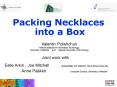 Packing Necklaces into a Box PowerPoint PPT Presentation