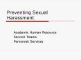 Preventing Sexual Harassment PowerPoint PPT Presentation