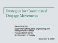 Strategies for Coordinated Drayage Movements PowerPoint PPT Presentation