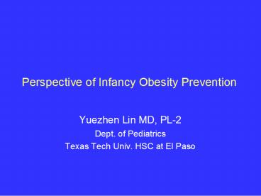 Perspective of Infancy Obesity Prevention