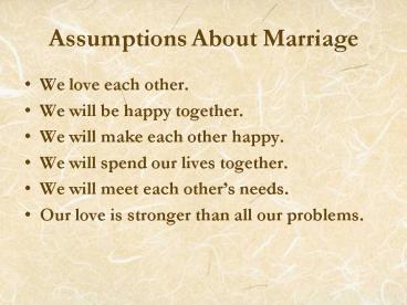 Assumptions About Marriage