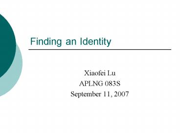Finding an Identity