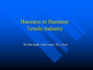 Business to Business: Textile Industry