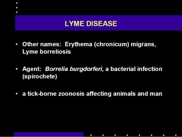 LYME DISEASE