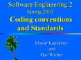 Software Engineering 2 Spring 2003 Coding conventions and Standards PowerPoint PPT Presentation