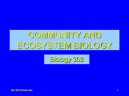 COMMUNITY AND ECOSYSTEM BIOLOGY