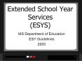 Extended School Year Services ESYS PowerPoint PPT Presentation