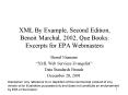 XML By Example, Second Edition, Benoit Marchal, 2002, Que Books: Excerpts for EPA Webmasters PowerPoint PPT Presentation