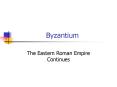 Byzantium PowerPoint PPT Presentation