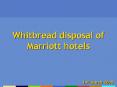 Whitbread disposal of Marriott hotels PowerPoint PPT Presentation