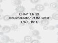 CHAPTER 23 Industrialization of the West 1760 1914 PowerPoint PPT Presentation
