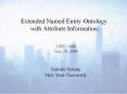 Extended Named Entity Ontology with Attribute Information PowerPoint PPT Presentation