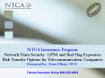 NTCA Insurance Program NetworkData Security: CPNI and Red Flag Exposures Risk Transfer Options for T PowerPoint PPT Presentation