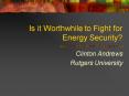 Is it Worthwhile to Fight for Energy Security PowerPoint PPT Presentation