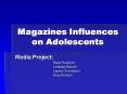 Magazines Influences on Adolescents PowerPoint PPT Presentation