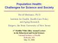 Population Health: Challenges for Science and Society PowerPoint PPT Presentation