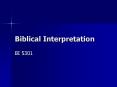 Biblical Interpretation PowerPoint PPT Presentation